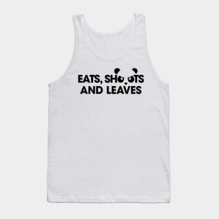 Eats, Shoots and Leaves Panda Tank Top